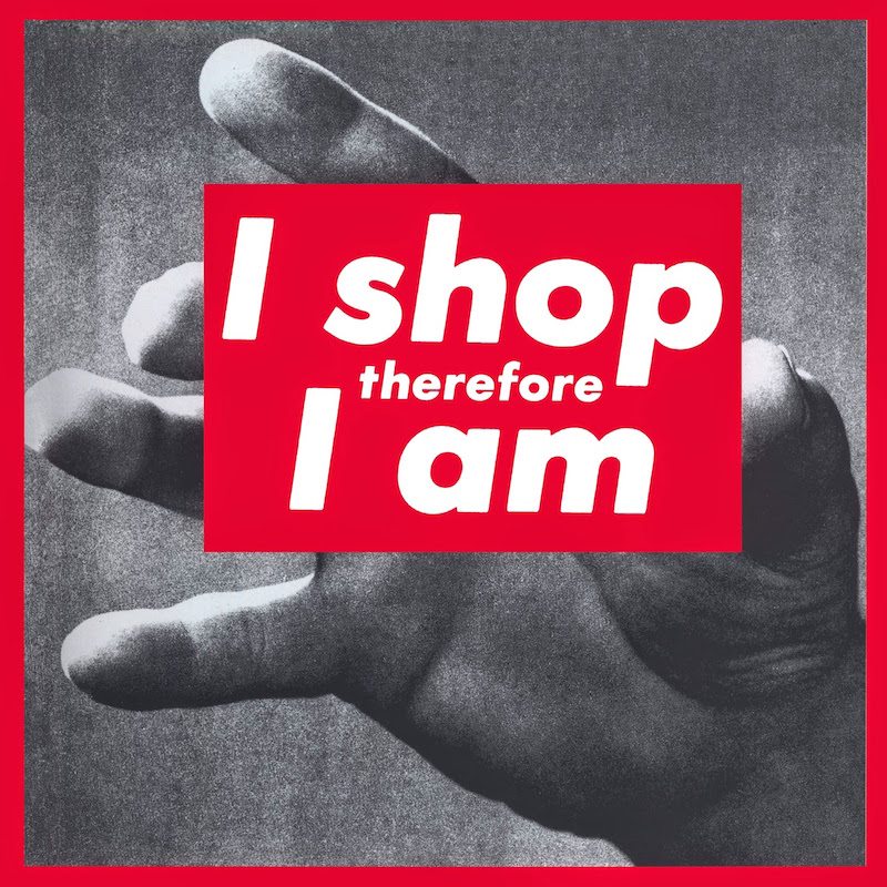 5.2_I Shop, Therefore I Am